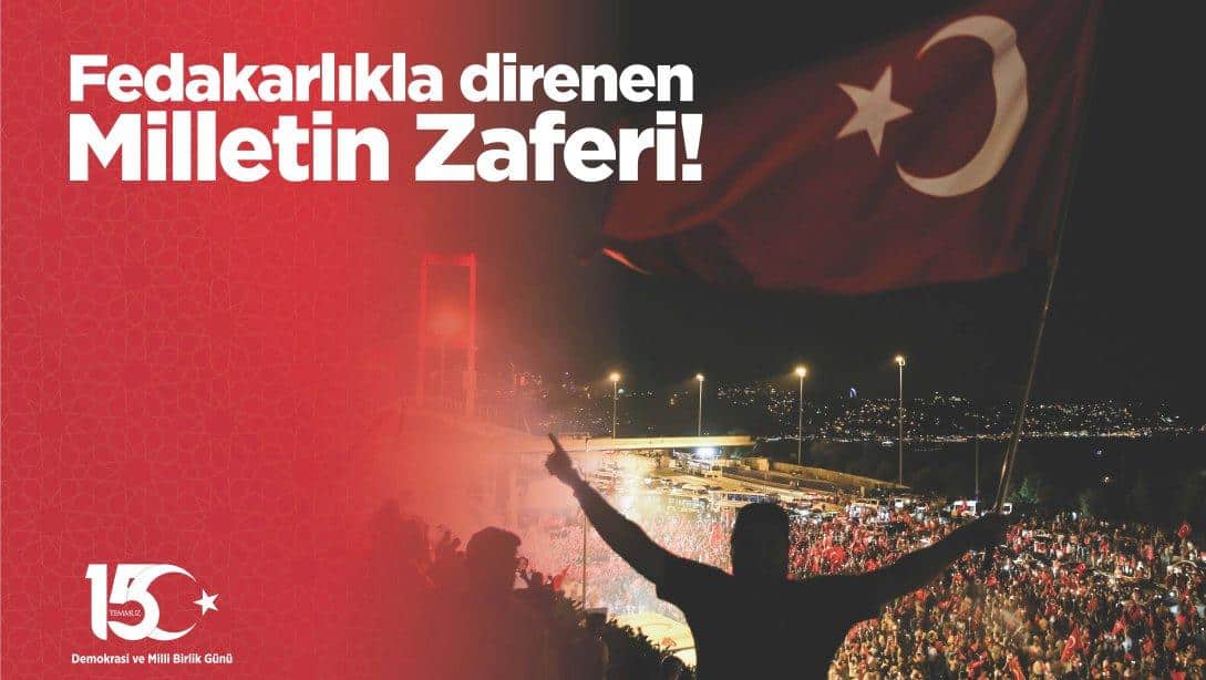 15 Temmuz Demokrasi ve Milli Birlik Günü 